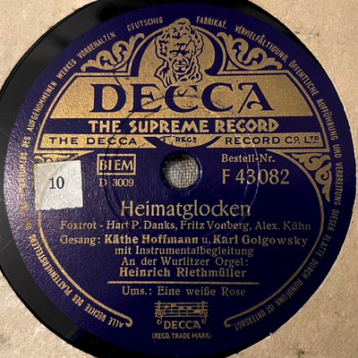 Käthe Hoffmann & Karl Golgowsky:Eine Weiße Rose / Heimatglocken/ F43082 Decca