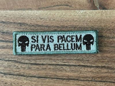 SI VIS PACEM PARA BELLUM - Tactical Moral Patch - Hook & Loop - PUNISHER