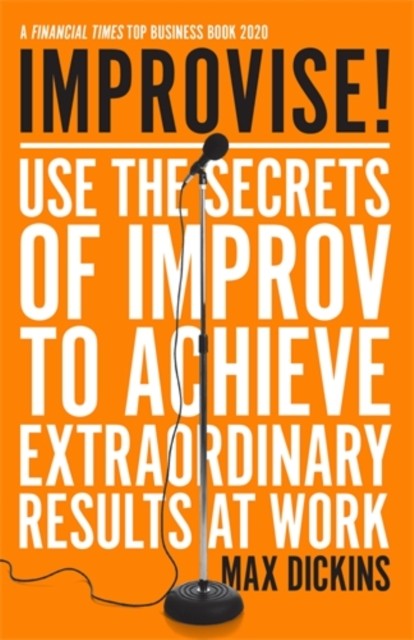 Improvise! by Max Dickins (Paperback Book)