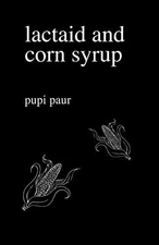 lactaid and corn syrup