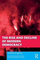 Damien Kingsbury | The Rise And Decline Of Modern Democracy | Taschenbuch (2023)