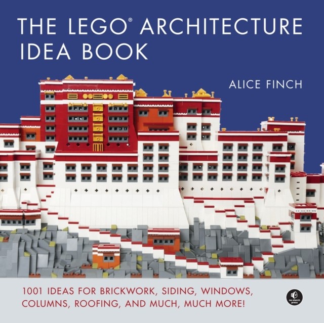 The Lego Architecture Ideas Book : 1001 Ideas For Brickwork, Siding, Windows, Columns, Roofing, And Much, Much More Alice Finch - Image 4