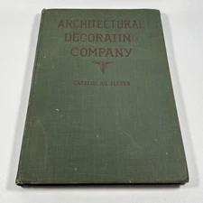 Architectural Decorating Company Catalog 11 1916 Antique Interior Chicago
