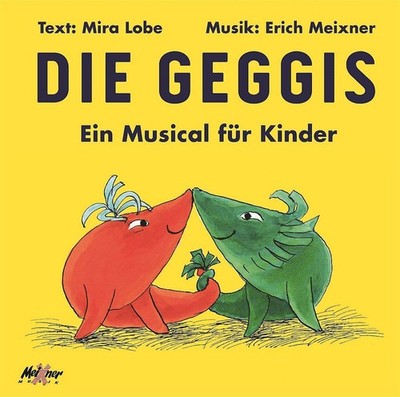 Mira Lobe | Erich Meixner: Die Geggis
