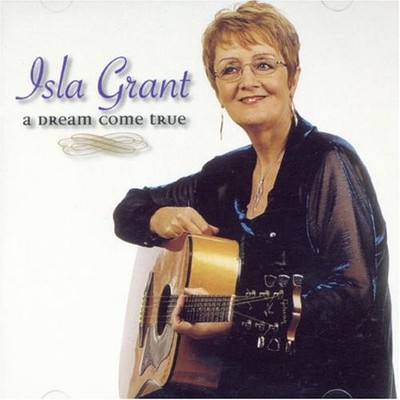 Isla Grant - A Dream Come True - Isla Grant CD OWVG The Cheap Fast Free Post
