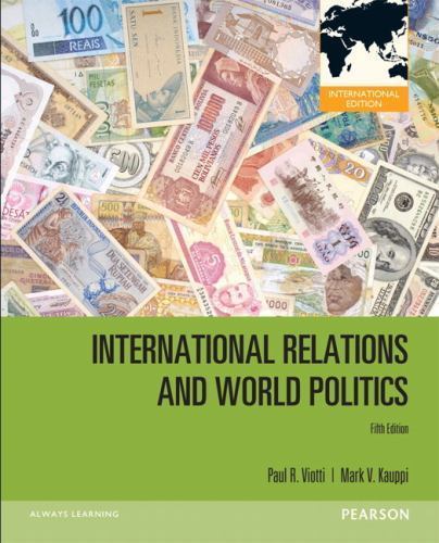 International Relations and World Politics by Mark V. Kauppi and Paul R ...