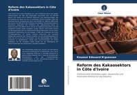 Kouassi Edouard N'guessan | Reform Des Kakaosektors In CôTe D'ivoire | Buch