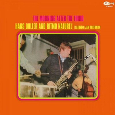 Hans Dulfer And Ritmo Naturel Featuring Jan Akkerm Morning after the Third