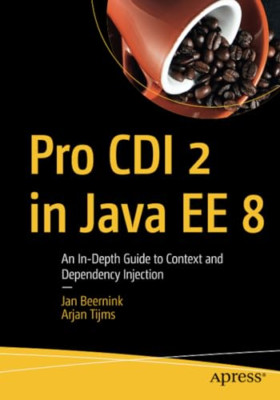 Pro Cdi 2 in Java Ee 8: eine ausführliche Anleitung zum Kontext an - NEU Jan Bernink, A 2