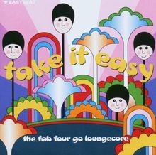 Take It Easy-Fab Four Go Loung von Various Artists | CD | Zustand sehr gut