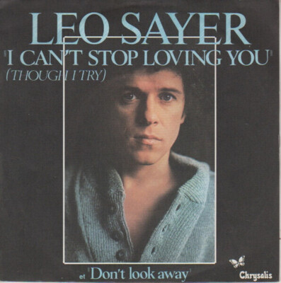 Leo Sayer I Cant Stop Loving You Vinyl Single 7inch Chrysalis Records
