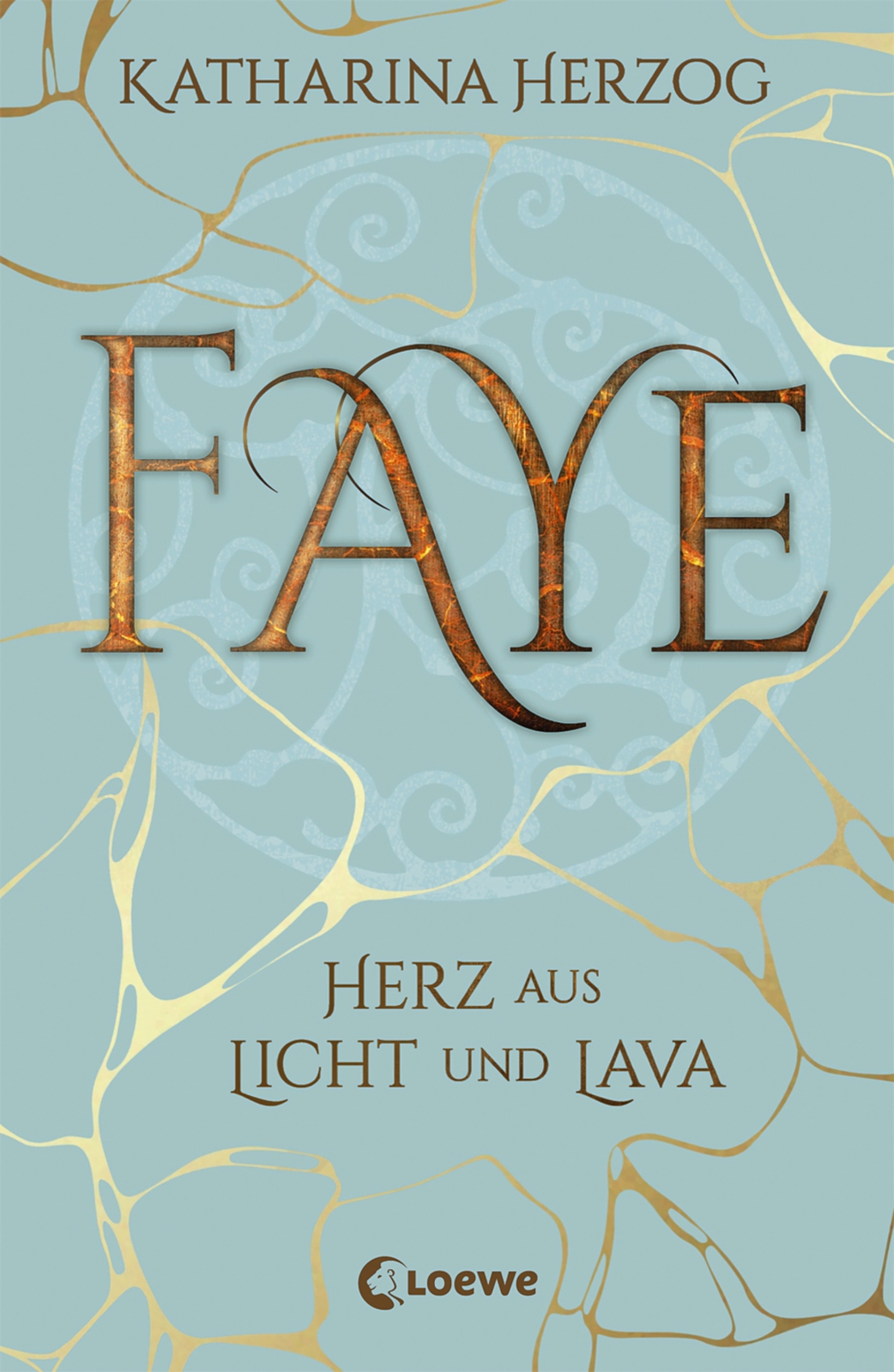 Thumbnail - Katharina Herzog / Faye - Herz Aus Licht Und Lava