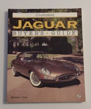 Illustrated Jaguar Buyers Guide by Michael L Cook 1996 Softcover