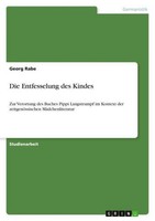 Die Entfesselung Des Kindes Georg Rabe