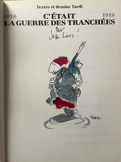 TARDI C’était La Guerre des Tranchées Dédicace couleur EO 1993 TTBE
