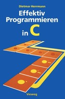 Dietmar Herrmann | Effektiv Programmieren In C | Taschenbuch | Deutsch (1989)