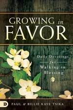 Paul Tsika Billie Kay Tsika Growing in Favor (Paperback) (UK IMPORT)
