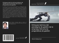 Hamid Soleymani | Enfoques TeóRicos Del Paradigma De GestióN De La Empresa;...