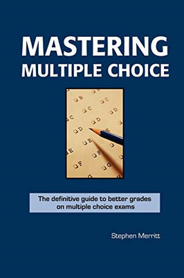 Mastering Multiple Choice - Paperback NEW Stephen Merritt October 2006