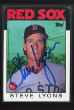 1986 Topps STEVE LYONS Signed Card autograph auto RED SOX