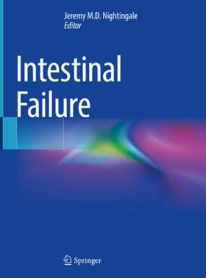 Intestinal Failure by Jeremy Nightingale: New