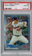 2013 Topps Chrome Craig Kimbrel PSA 10