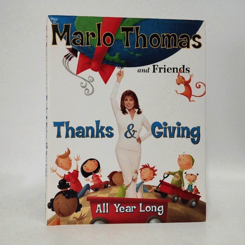 Thanks & Giving: All Year Long Signed Marlo Thomas 9780689877322 | Ebay