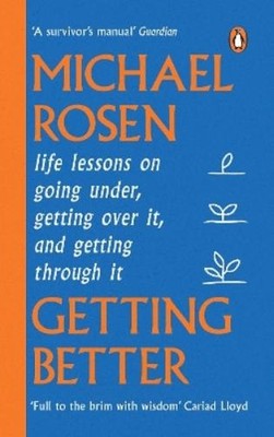 Michael Rosen Getting Better (Taschenbuch) (US IMPORT)