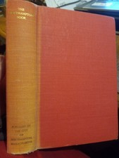 THE NORTHAMPTON BOOK 1954 ILLUSTRATED MASSACHUSETTS TOWN HISTORY BOOK!