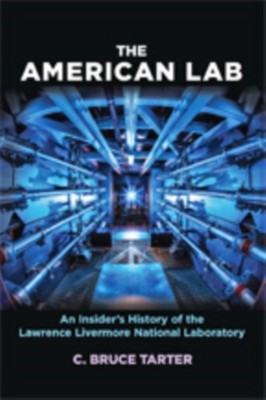 THE AMERICAN LAB AN INSIDER S HISTORY O by TARTER, C BRUCE Hardback Self Help
