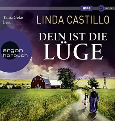 Helga Augustin Dein ist die Lüge: Der neue Fall für Kate Burkholder (Kate B (CD)