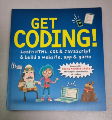 Get Coding by Young Rewired State (2016, Paperback) Learn HTML Build a Website