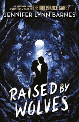Raised by Wolves Jennifer Lynn Barnes