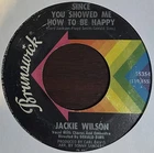 JACKIE WILSON - Since you showed me how to be happy / The who who song BRUNSWICK