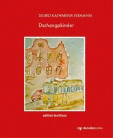 Dschangakinder | Edition Textfluss 7 | Sigrid Katharina Eismann | Buch | 176 S.