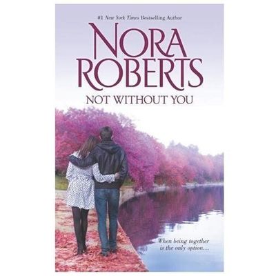 Not Without You: Secret StarThe Law is a La- 0373281730, Nora Roberts, paperback
