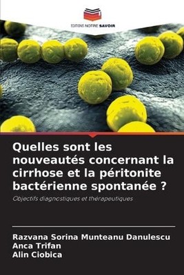 Quelles sont les nouveauts concernant la cirrhose et la pritonite bactrienne spo