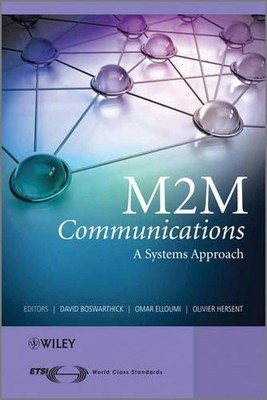 M2M Communications: A Systems Approach von David Boswarthick (Englisch) Hardcover 