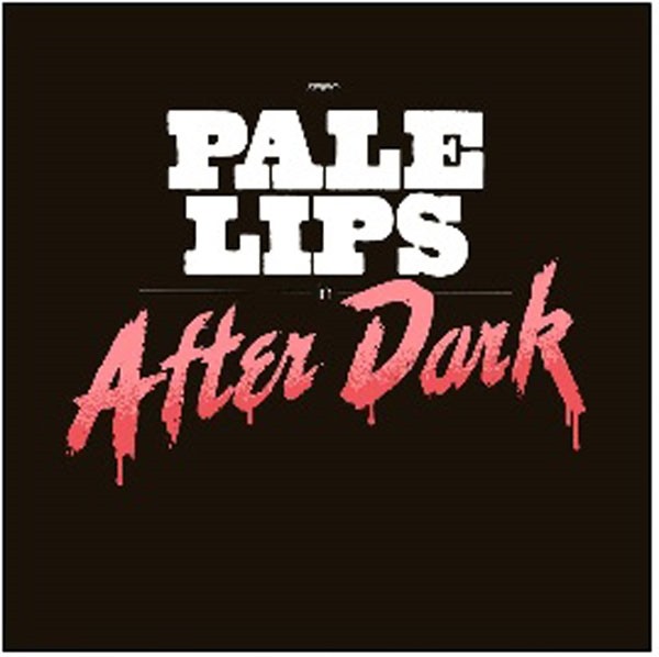 Pale Lips After Dark CD New 4582244357509