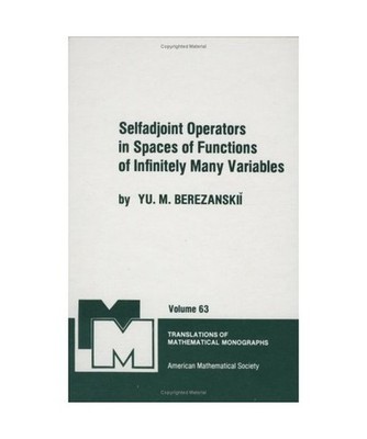 Selfadjoint Operators in Spaces of Functions of Infinitely Many Variables