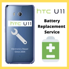 HTC U11 Battery Repair Replacement Service - FREE RETURN SHIPPING
