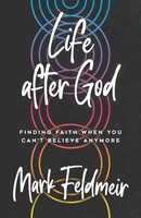 Life After God Mark Feldmeir Taschenbuch Englisch 2023 Ean 9780664268404