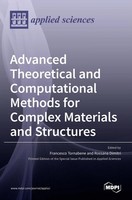 Advanced Theoretical And Computational Methods For Complex Materials And...