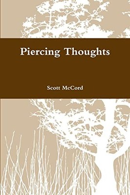 Piercing Thoughts Scott McCord New Book 9780359355976