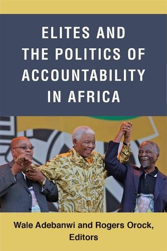 Elites and the Politics of Accountability in Africa by Wale A... - 9780472054817