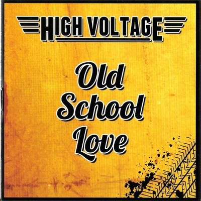 High Voltage Old School Love (CD)