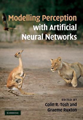 Modelling Perception with Artificial Neural Networks Hardcover 9780521763950