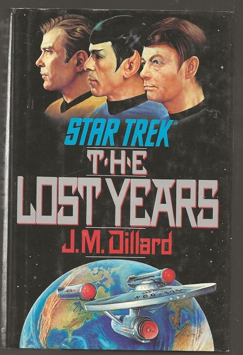STAR TREK The Lost Years by J.M. DILLARD. 1st ed. 1984. Original series HARDCVR