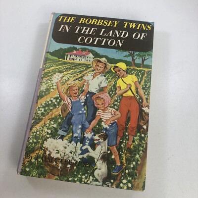 The Bobbsey Twins in the Land of Cotton 1942 #35 1957 Reprint