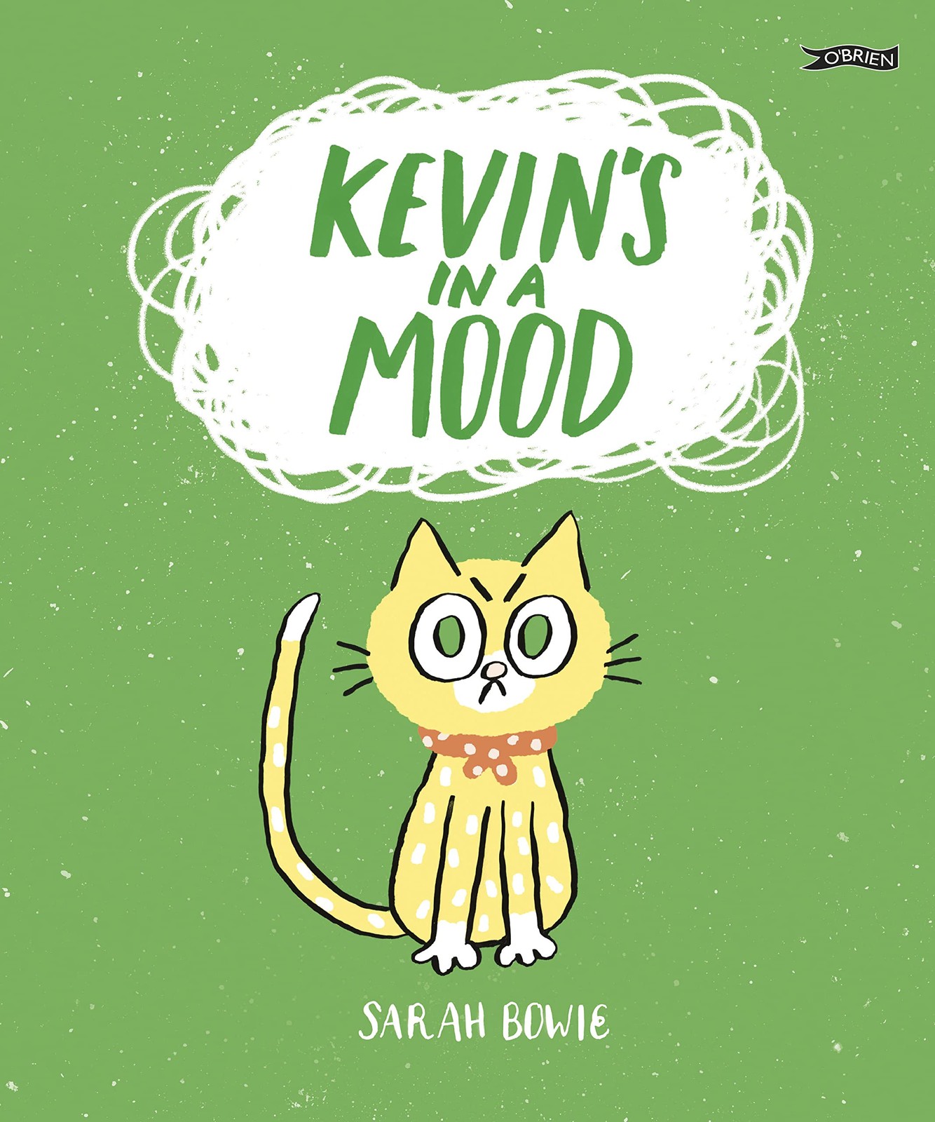 Kevin's In a Mood By Bowie, Sarah Sarah Bowie,